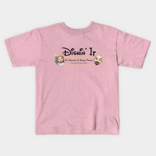 Dishin It Podcast Kids T-Shirt